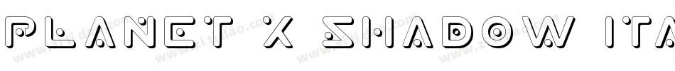 Planet X Shadow Italic字体转换